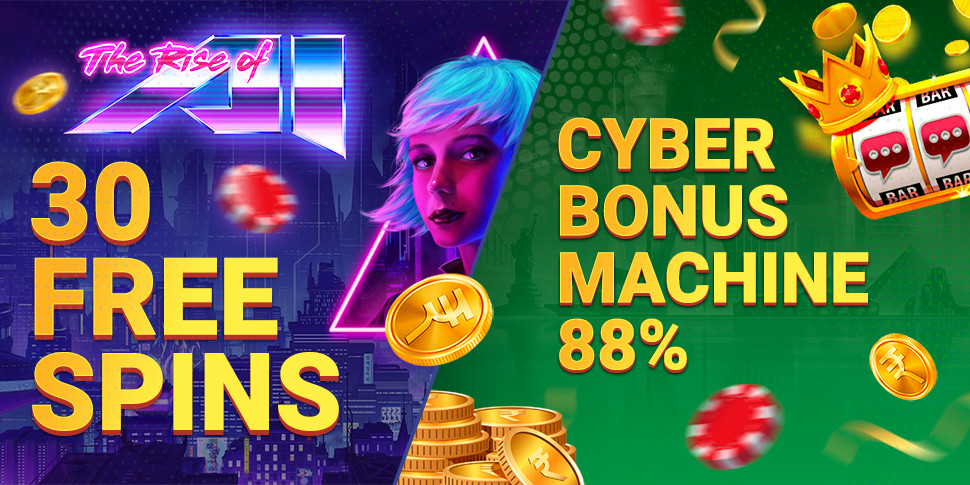 30 Free Spins + 88% cyber bonus